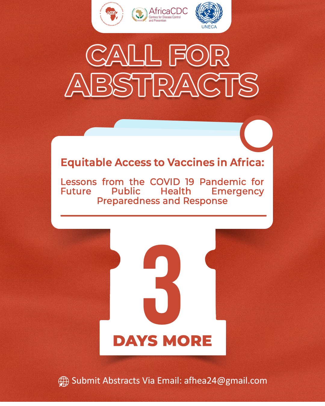 Equitable Access to Vaccines in Africa: Lessons from the COVID-19 Pandemic for Future Public Health Emergency Preparedness and Response. Submit Abstracts Via Email: afhea24@gmail.com